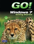 Cover: GO! with Windows 7 Getting Started with Student CD - Pearson