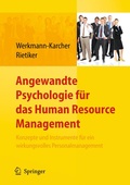 Cover: Angewandte Psychologie f&uuml;r das Human Resource Management. Konzepte und Instrumente f&uuml;r ein wirkungsvolles Personalmanagement - Springer