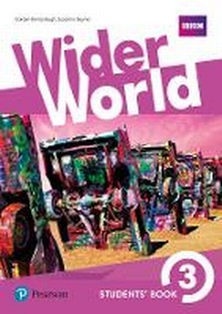 Enlarge image Cover: Wider World 3 Students' Book - Pearson Education Limited
