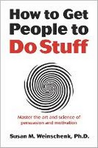 Enlarge image Cover: How to Get People to Do Stuff - New Riders