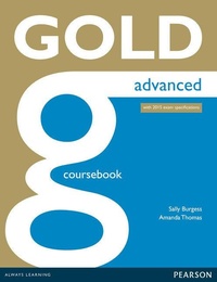 Enlarge image Cover: Gold Advanced Coursebook - Pearson Longman