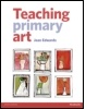 Cover: Teaching Primary Art - Pearson Education Limited