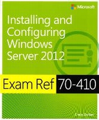 Abbildung von: Exam Ref 70-410: Installing and Configuring Windows Server (R) 2012 - Microsoft Press