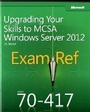 Cover: Upgrading Your Skills to MCSA Windows Server (R) 2012 - Microsoft Press