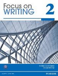 Enlarge image Cover: Focus on Writing 2 with Proofwriter - Pearson Education (US)