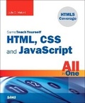 Cover: Sams Teach Yourself HTML, CSS, and JavaScript All in One - Sams Publishing