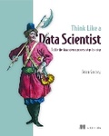 Abbildung von: Think Like a Data Scientist - Manning Publications
