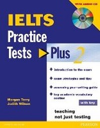 Enlarge image Cover: IELTS Practice Tests Plus 2 with key and CD Pack - Pearson Education Limited