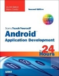 Cover: Sams Teach Yourself Android Application Development in 24 Hours - Sams Publishing