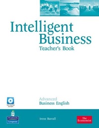 Enlarge image Cover: Intelligent Business Advanced Teacher's Book for Pack - Pearson Longman