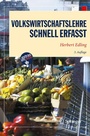 Cover: Volkswirtschaftslehre - Schnell erfasst - Springer