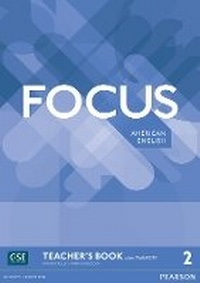 Enlarge image Cover: Focus AmE 2 Teacher's Book for pack - Pearson Education Limited