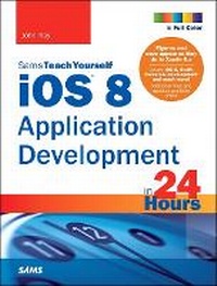 Enlarge image Cover: iOS 8 Application Development in 24 Hours, Sams Teach Yourself - Sams Publishing
