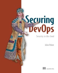 Abbildung von: Securing DevOps-Safe services in the Cloud - Manning Publications