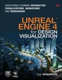 Cover: Unreal Engine 4 for Design Visualization - Addison Wesley