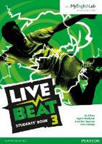 Enlarge image Cover: Live Beat 3 Students' Book for MyEnglishLab Pack - Pearson Longman