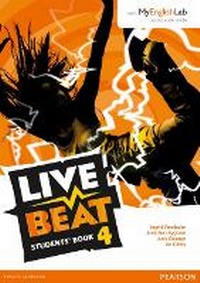 Enlarge image Cover: Live Beat 4 Students' Book for MyEnglishLab Pack - Pearson Longman