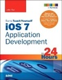 Cover: iOS 7 Application Development in 24 Hours, Sams Teach Yourself - Sams Publishing