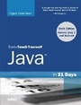 Cover: Sams Teach Yourself Java in 21 Days (Covering Java 7 and Android) - Sams Publishing