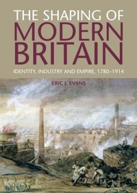 Enlarge image Cover: The Shaping of Modern Britain - Routledge
