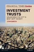 Cover: Financial Times Guide to Investment Trusts - FT Publishing International
