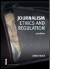Cover: Journalism Ethics and Regulation - Routledge