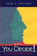 Cover: You Decide! Current Debates in American Politics, 2011 - Pearson