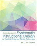 Cover: Introduction to Systematic Instructional Design for Traditional, Online, and Blended Environments, Loose-Leaf Version - Pearson