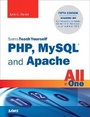 Cover: Sams Teach Yourself PHP, MySQL and Apache All in One - Sams Publishing