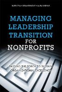Enlarge image Cover: Managing Leadership Transition for Nonprofits - Financial TImes Prentice Hall