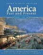 Cover: America Past and Present, Brief Edition, Volume 2 - Pearson