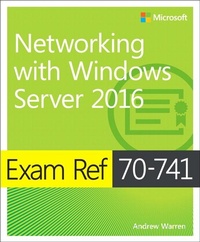 Abbildung von: Exam Ref 70-741 Networking with Windows Server 2016 - Microsoft Press