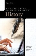 Cover: A Short Guide to Writing about History - Pearson