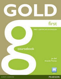 Abbildung von: Gold First Coursebook and Active Book Pack - Pearson Longman