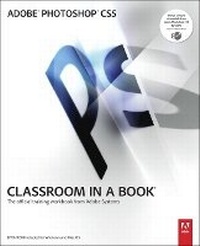 Abbildung von: Adobe Photoshop CS5 Classroom in a Book - Adobe Press,U.S.