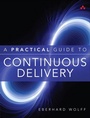 Cover: Practical Guide to Continuous Delivery, A - Addison Wesley