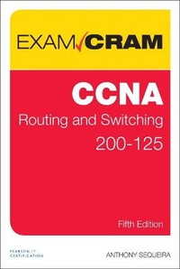 Enlarge image Cover: CCNA Routing and Switching 200-125 Exam Cram - Pearson It Certification