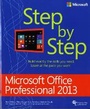 Cover: Microsoft Office Professional 2013 Step by Step - Microsoft Press