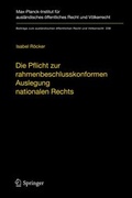 Cover: Die Pflicht zur rahmenbeschlusskonformen Auslegung nationalen Rechts - Springer