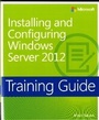 Cover: Installing and Configuring Windows Server (R) 2012 - Microsoft Press