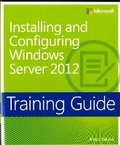 Cover: Installing and Configuring Windows Server (R) 2012 - Microsoft Press
