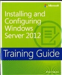 Enlarge image Cover: Installing and Configuring Windows Server (R) 2012 - Microsoft Press