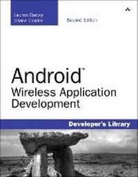 Enlarge image Cover: Android Wireless Application Development - Addison Wesley