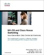 Cover: NX-OS and Cisco Nexus Switching - Cisco Press
