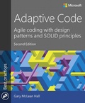 Cover: Adaptive Code: Agile coding with design patterns and SOLID principles - Microsoft Press