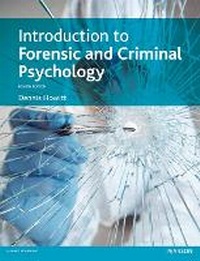 Enlarge image Cover: Introduction to Forensic and Criminal Psychology - Pearson