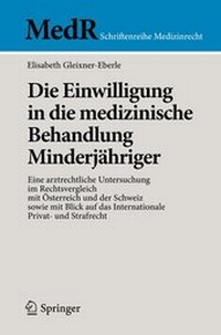 Abbildung von: Die Einwilligung in die medizinische Behandlung Minderjähriger - Springer