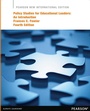 Cover: Policy Studies for Educational Leaders: An Introduction - Pearson Education Limited