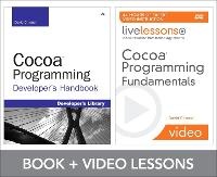 Enlarge image Cover: Cocoa Programming Fundamentals LiveLessons Bundle - Addison Wesley