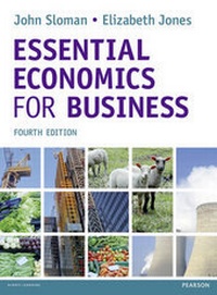Enlarge image Cover: Essential Economics for Business (formerly Economics and the Business Environment) - Pearson Education Limited